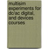 Multisim Experiments For Dc/Ac Digital, And Devices Courses door Gary Snyder