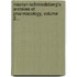 Naunyn-Schmiedeberg's Archives Of Pharmacology, Volume 2...