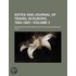 Notes And Journal Of Travel In Europe, 1804-1805 (Volume 3)