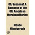 Oh, Susanna!; A Romance Of The Old American Merchant Marine