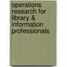 Operations Research For Library & Information Professionals by Dariush Alimohammadi