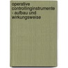 Operative Controllinginstrumente - Aufbau Und Wirkungsweise by Matthias Joos