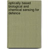Optically Based Biological And Chemical Sensing For Defence door John C. Carrano