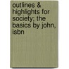 Outlines & Highlights For Society; The Basics By John, Isbn door 8th Edition John J. Macionis