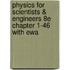 Physics For Scientists & Engineers 8e Chapter 1-46 With Ewa