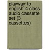 Playway To English 4 Class Audio Cassette Set (3 Cassettes) door Herbert Puchta