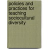 Policies And Practices For Teaching Sociocultural Diversity door Directorate Council of Europe