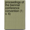 Proceedings Of The Biennial Conference Convention (1; V. 6) door Kansas Tax Commission