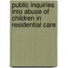 Public Inquiries Into Abuse of Children in Residential Care door Vicky Roberts