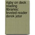 Rigby On Deck Reading Libraries: Leveled Reader Derek Jeter