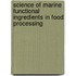 Science Of Marine Functional Ingredients In Food Processing