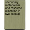 Secondary Metabolism and Resource Allocation in Two Coastal door Matthew Davey