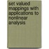 Set Valued Mappings With Applications To Nonlinear Analysis