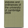 Statutes And Ordinances Of The University Of Cambridge 2009 by University of Cambridge