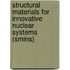 Structural Materials For Innovative Nuclear Systems (Smins)