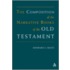 The Composition Of The Narrative Books Of The Old Testament