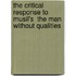 The Critical Response To Musil's  The Man Without Qualities