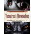 The Encyclopedia Of Vampires And Werewolves, Second Edition