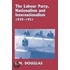 The Labour Party, Nationalism and Internationalism, 1939-51