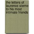 The Letters Of Laurence Sterne To His Most Intimate Friends