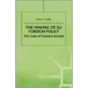 The Making Of Eu Foreign Policy: The Case Of Eastern Europe door Karen Elizabeth Smith