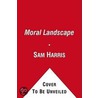 The Moral Landscape: How Science Can Determine Human Values door Sam Harris