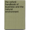 The Oxford Handbook Of Business And The Natural Environment by Pratima Bansal