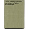 United States Government, Democracy in Action, Studentworks door McGraw-Hill