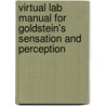 Virtual Lab Manual for Goldstein's Sensation and Perception door E. Bruce Goldstein