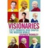 Visionaries: Fifty Thinkers Who Shaped The Modern World Exp