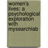 Women's Lives: A Psychological Exploration With Mysearchlab door Judith S. Bridges