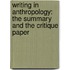 Writing In Anthropology: The Summary And The Critique Paper