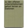 Zu Den Offenen Unterrichtsformen Gehort Lernen An Stationen door Alexandra Zuralski