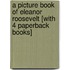 A Picture Book of Eleanor Roosevelt [With 4 Paperback Books]