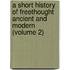 A Short History Of Freethought Ancient And Modern (Volume 2)