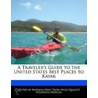 A Traveler's Guide To The United States Best Places To Kayak by Natasha Holt