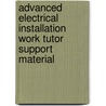 Advanced Electrical Installation Work Tutor Support Material door Trevor Linsley