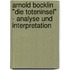 Arnold Bocklin "Die Toteninsel" - Analyse Und Interpretation