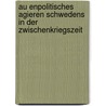 Au Enpolitisches Agieren Schwedens In Der Zwischenkriegszeit by Melanie Baschin