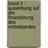 Basel Ii - Auswirkung Auf Die Finanzierung Des Mittelstandes