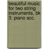 Beautiful Music For Two String Instruments, Bk 3: Piano Acc. by Samuel Applebaum