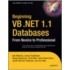 Beginning Vb .Net 1.1 Databases: From Novice To Professional