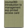 Course360 Introduction To Management Exp Printed Access Card door Cengage Learning