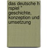 Das Deutsche H Rspiel " Geschichte, Konzeption Und Umsetzung by Benjamin M. Ller