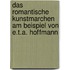 Das Romantische Kunstmarchen Am Beispiel Von E.T.A. Hoffmann