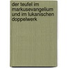 Der Teufel Im Markusevangelium Und Im Lukanischen Doppelwerk door Eric Weidner