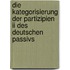 Die Kategorisierung Der Partizipien Ii Des Deutschen Passivs