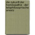Die Zukunft der Homöopathie - Der leibphilosophische Ansatz