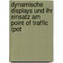 Dynamische Displays Und Ihr Einsatz Am Point of Traffic (Pot