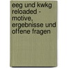 Eeg Und Kwkg Reloaded - Motive, Ergebnisse Und Offene Fragen by Simon Thomas Groneberg
